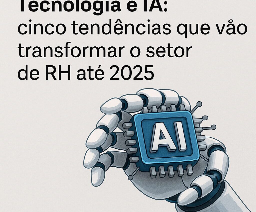 Tecnologia e Inteligência Artificial no RH